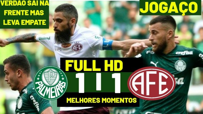 Video  Assista aos melhores momentos de Palmeiras 1 x 1 Ferroviária